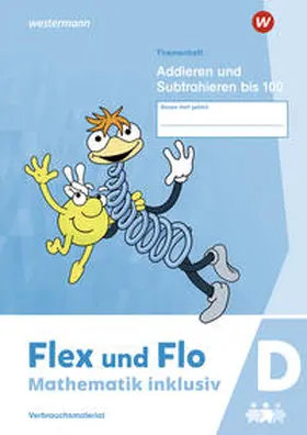  Flex und Flo - Mathematik inklusiv. Addieren und Subtrahieren bis 100 D | Buch |  Sack Fachmedien