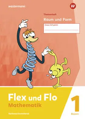  Flex und Flo. Themenheft Raum und Form 1 Verbrauchsmaterial. Für Bayern | Buch |  Sack Fachmedien