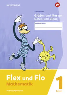  Flex und Flo: Themenheft Größen und Messen - Daten und Zufall 1 Verbrauchsmaterial. Für Bayern | Buch |  Sack Fachmedien