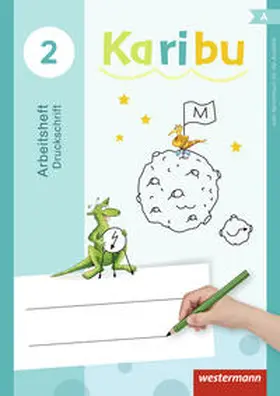 Warnecke / Berg / Eichmeyer |  Karibu 2. Arbeitsheft. Druckschrift | Buch |  Sack Fachmedien