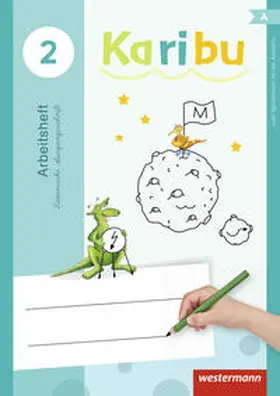 Warnecke / Berg / Eichmeyer |  Karibu 2. Arbeitsheft. LA Lateinische Ausgangsschrift | Buch |  Sack Fachmedien
