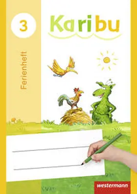 Warnecke / Berg / Eichmeyer |  Karibu 3 Ferienheft 2016 Ausgabe 2016 | Buch |  Sack Fachmedien