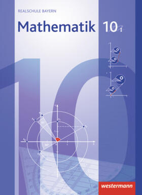 Englmaier / Götz / Liebau |  Mathematik 10. Schulbuch. WPF 1. Realschulen. Bayern | Buch |  Sack Fachmedien