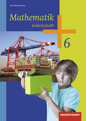 Liebau / Scheele / Wilke |  Mathematik 6. Arbeitsheft. 5. und 6. Schuljahr. Berlin und Brandenburg | Buch |  Sack Fachmedien