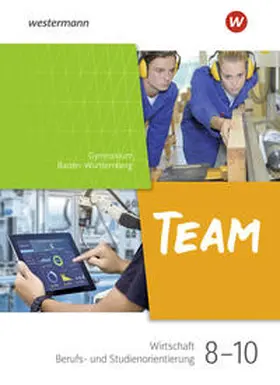 Herzig / Mattes / Deibel |  TEAM - Arbeitsbuch für Wirtschaft/Berufs- und Studienorientierung an Gymnasien in Baden-Württemberg - Ausgabe 2024 | Buch |  Sack Fachmedien