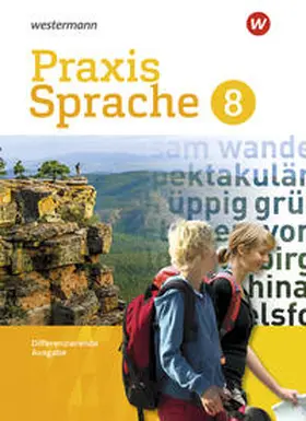 Menzel / Nußbaum / Sassen |  Praxis Sprache 8. Schulbuch. Differenzierende Ausgabe | Buch |  Sack Fachmedien