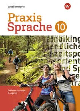 Menzel / Nußbaum / Sassen |  Praxis Sprache 10. Schulbuch. Differenzierende | Buch |  Sack Fachmedien
