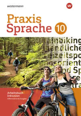 Menzel / Nußbaum / Sassen |  Praxis Sprache 10. Arbeitsbuch 10 Individuelle Förderung - Inklusion. Differenzierende Ausgabe | Buch |  Sack Fachmedien