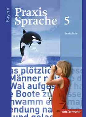 Menzel / Grassert / Gürster |  Praxis Sprache 5. Schulbuch. Bayern | Buch |  Sack Fachmedien