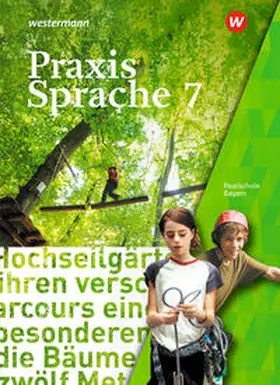 Menzel / Grassert / Gürster |  Praxis Sprache 7. Schulbuch. Bayern | Buch |  Sack Fachmedien