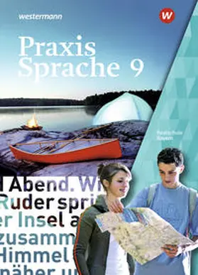 Menzel / Grassert / Gürster |  Praxis Sprache 9. Schulbuch.Bayern | Buch |  Sack Fachmedien