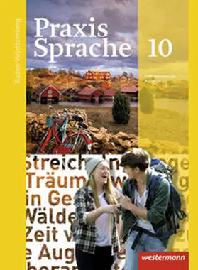Menzel |  Praxis Sprache 10. Schulbuch. Baden-Württemberg | Buch |  Sack Fachmedien