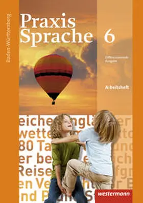 Menzel |  Praxis Sprache 6. Arbeitsheft. Baden-Württemberg | Buch |  Sack Fachmedien