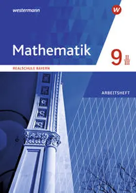  Mathematik 9. Arbeitsheft. Realschulen in Bayern. WPF II/III | Buch |  Sack Fachmedien