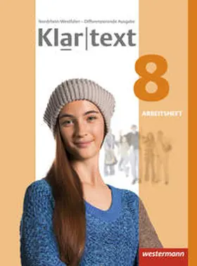 Dilks / Feldhues / Föll |  Klartext 8. Arbeitsheft. Differenzierende Ausgabe. Nordrhein-Westfalen | Buch |  Sack Fachmedien