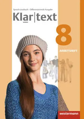 Dilks / Feldhues / Föll |  Klartext 8. Arbeitsheft. Differenzierende allgemeine Ausgabe | Buch |  Sack Fachmedien