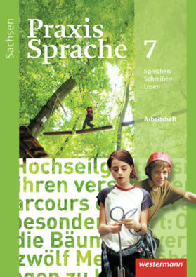 Menzel / Haeske / Hirth |  Praxis Sprache 7. Arbeitsheft. Sachsen | Buch |  Sack Fachmedien
