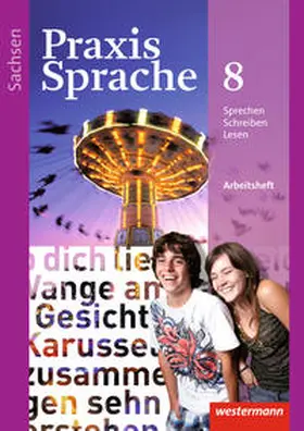 Menzel / Haeske / Hirth |  Praxis Sprache 8. Arbeitsheft.Sachsen | Buch |  Sack Fachmedien
