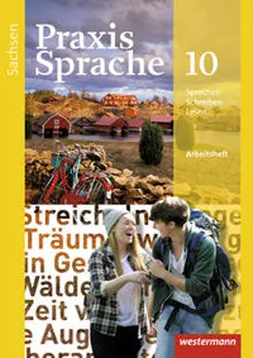 Menzel / Haeske / Hirth |  Praxis Sprache 10. Arbeitsheft. Sachsen | Buch |  Sack Fachmedien