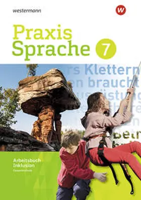 Menzel / Nußbaum / Sassen |  Praxis Sprache 7. Arbeitsbuch. Individuelle Förderung - Inklusion- Differenzierende Ausgabe. Gesamtschulen | Buch |  Sack Fachmedien