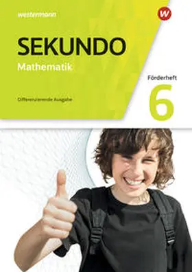 Baumert / Lenze / Welzel |  Sekundo 6. Förderheft. Mathematik für differenzierende Schulformen. Allgemeine Ausgabe | Buch |  Sack Fachmedien