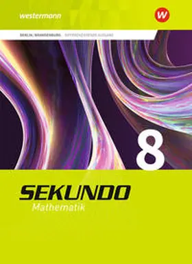 Baumert / Wurl / Lenze |  Sekundo 8. Schulbuch. Berlin und Brandenburg | Buch |  Sack Fachmedien