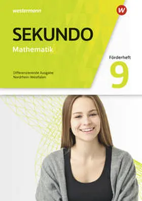 Baumert / Lenze / Welzel |  Sekundo 9. Förderheft. Mathematik für differenzierende Schulformen. Nordrhein-Westfalen | Buch |  Sack Fachmedien