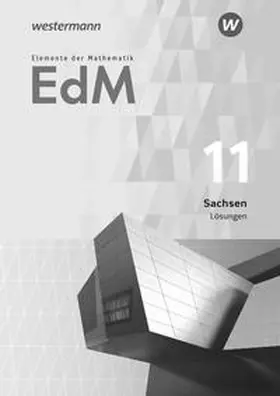 Gundlach / Lösche / Suhr |  Elemente der Mathematik 11. Lösungen. Sekundarstufe 2. Sachsen | Buch |  Sack Fachmedien