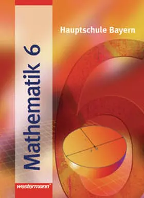  Mathematik / Mathematik - Ausgabe 2004 für Hauptschulen in Bayern | Buch |  Sack Fachmedien