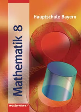  Mathematik / Mathematik - Ausgabe 2004 für Hauptschulen in Bayern | Buch |  Sack Fachmedien