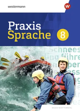  Praxis Sprache 8. Schulbuch. Für Baden-Württemberg | Buch |  Sack Fachmedien