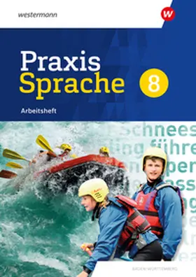  Praxis Sprache 8. Arbeitsheft. Für Baden-Württemberg | Buch |  Sack Fachmedien