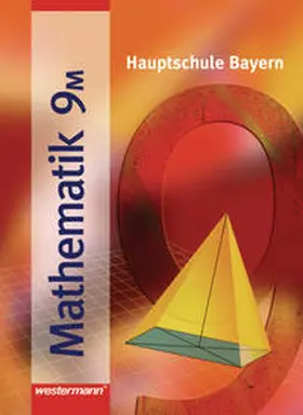  Mathematik / Mathematik - Ausgabe 2004 für Hauptschulen in Bayern | Buch |  Sack Fachmedien