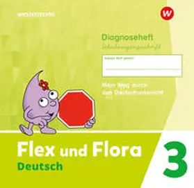  Flex und Flora 3. Diagnoseheft (Schulausgangsschrift) | Buch |  Sack Fachmedien