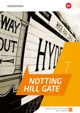  Notting Hill Gate 7. Arbeitsbuch Inklusion | Buch |  Sack Fachmedien