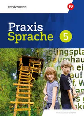 Gürster / Grassert / Knüttel |  Praxis Sprache 5. Schulbuch. Für Realschulen in Bayern | Buch |  Sack Fachmedien