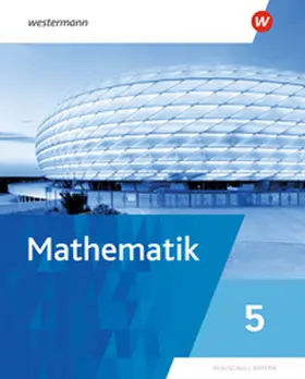  Mathematik 5. Schulbuch. Für Realschulen in Bayern | Buch |  Sack Fachmedien