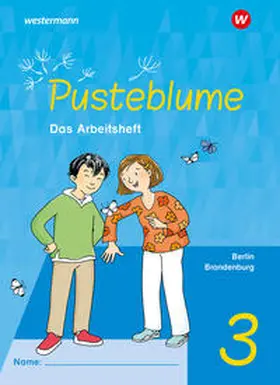  Pusteblume. Sachunterricht 3. Arbeitsheft. Für Berlin und Brandenburg | Buch |  Sack Fachmedien