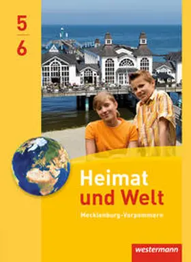 Colditz / Protze / Gerber |  Heimat und Welt 5 / 6. Schulbuch. Regelschulen. Mecklenburg-Vorpommern | Buch |  Sack Fachmedien