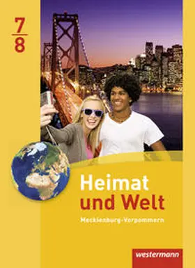 Colditz / Protze / Gerber |  Heimat und Welt 7 / 8. Schulbuch. Regionale Schulen. Mecklenburg-Vorpommern | Buch |  Sack Fachmedien