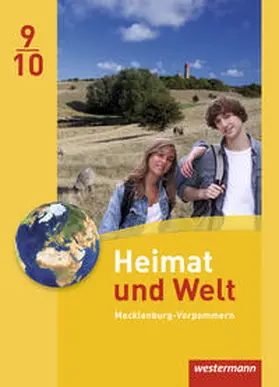 Colditz / Protze / Gerber |  Heimat und Welt 9 / 10.  Schulbuch. Regionale Schulen in Mecklenburg-Vorpommern | Buch |  Sack Fachmedien