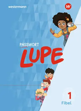 Anjum / Eichmeyer / Lukas |  PASSWORT LUPE - Fibel. Schulbuch | Buch |  Sack Fachmedien