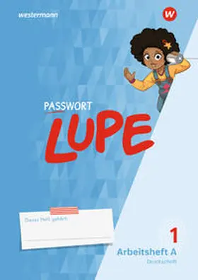 Anjum / Eichmeyer / Lukas |  PASSWORT LUPE - Fibel. Arbeitshefte A und B DS Druckschrift | Buch |  Sack Fachmedien