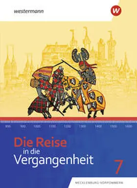  Die Reise in die Vergangenheit 7. Schulbuch. Für Mecklenburg-Vorpommern | Buch |  Sack Fachmedien