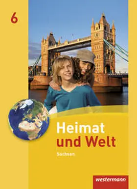 Gerber / Bräuer / Liebmann |  Heimat und Welt - Ausgabe 2011 Sachsen | Buch |  Sack Fachmedien