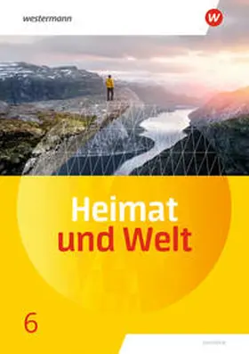 Bräuer / Liebmann / Markert |  Heimat und Welt 6. Schulbuch. Sachsen | Buch |  Sack Fachmedien
