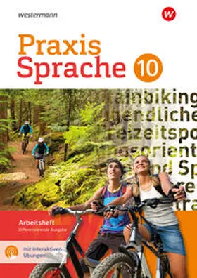 Menzel / Nußbaum / Sassen |  Praxis Sprache 10. Arbeitsheft mit interaktiven Übungen. Differenzierende Ausgabe | Buch |  Sack Fachmedien