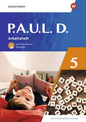 Bartsch / Radke / Hopp |  P.A.U.L. D. (Paul) 5. Arbeitsheft mit interaktiven Übungen. Differenzierende Ausgabe | Buch |  Sack Fachmedien