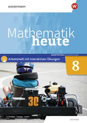  Mathematik heute 8. Arbeitsheft mit interaktiven Übungen. Hauptschulbildungsgang. Für Sachsen | Buch |  Sack Fachmedien