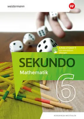  Sekundo 6. Arbeitsheft mit interaktiven Übungen. Mathematik für differenzierende Schulformen. Für Nordrhein-Westfalen | Buch |  Sack Fachmedien